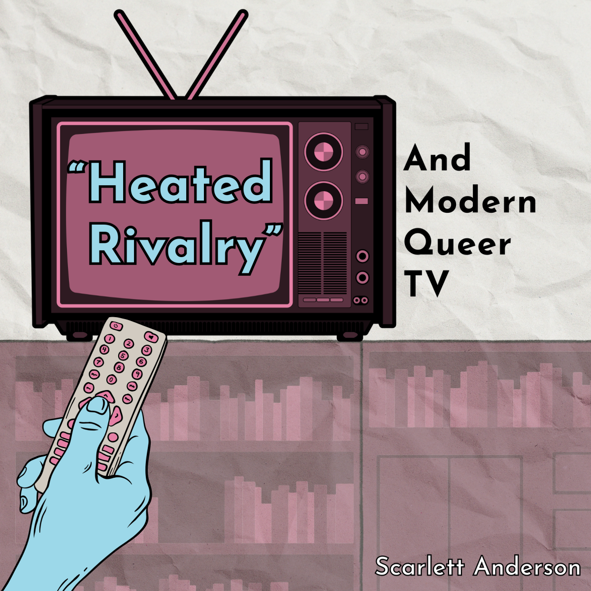 Artwork showing a blue hand holding a TV remote, pointing it at a TV that reads "Heated Rivalry."